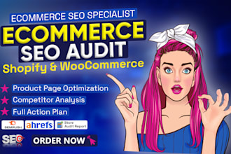 do a complete ecommerce SEO audit for shopify and woocommerce stores