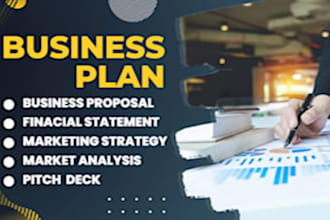 do business plan, financial analysis, proposal, and pitch deck
