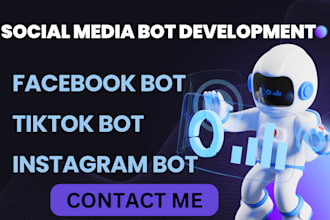 develop social media bot automation bot tiktok bot instagram python bot