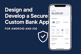 develop a secure custom bank app,finance app wallet app for android and ios