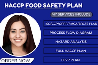 create haccp plans, gmp, halal, sops, food safety manuals, and policy documents