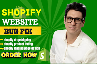 do shopify bug fix, coding, edits, shopify theme customization fix custom coding