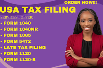 prepare and file tax return form 1120 5472 1065 1040, 1040nr, 1120s