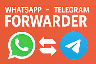 create whatsapp to telegram, telegram to whatsapp forwarding bot