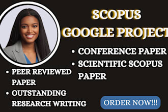 write peer reviewed  journal papers, scientific scopus paper, conference paper