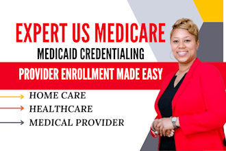 do US medicaid medicare credentialing provider enrolment for homecare healthcare