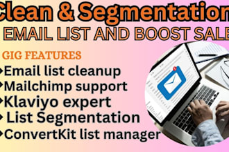 clean your segment and optimize your email list for improved sales performance