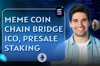 create meme coin, cross chain bridge, ico, presale on solana, ethereum, sui, ton