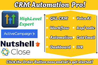 setup gohighlevel workflow automation dashboard a2p nutshell close crm expert