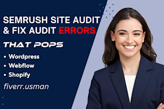 do semrush site audit and fix audit errors for wordpress shopify webflow