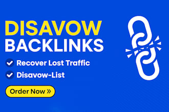 disavow bad, toxic, and spammy backlinks to remove negative SEO links