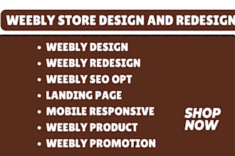 design and redesign set up responsive mobile weebly e commerce store website