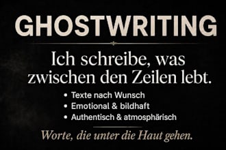 ghostwrite your emotional and atmospheric text in german