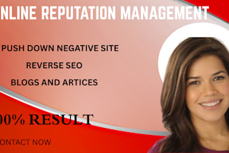 heip to improve your online reputation management and suppress negative