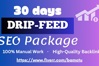 enhance SEO by using a daily drip feed of authority mix backlinks for a month