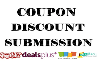skyrocket your sales with coupon promo code submission deal promotion in 24hours
