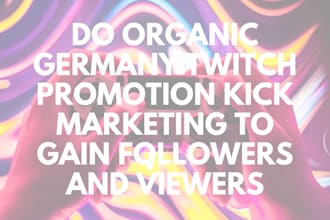 do organic germany twitch promotion kick marketing to gain followers and viewers