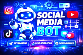 develop social media bot, instagram bot, youtube bot, tiktok bot, facebook bot