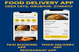 food delivery app like uber eats, grubhub, zomato restaurant app taxi booing app