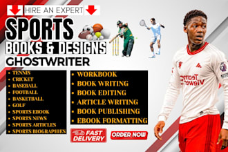 write your ebooks and articles on sports news and analysis, health, fitness
