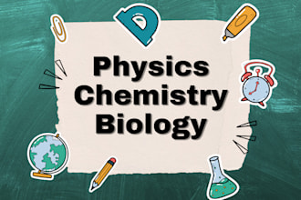 be your physics, biology and organic chemistry tutor