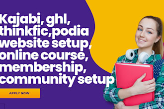 kajabi, ghl, thinkfic,podia website setup, online course, membership, community