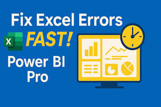 fix excel errors, automate tasks and build power bi dashboards