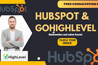 build profitable sales funnels,automate your marketing with hubspot gohighlevel