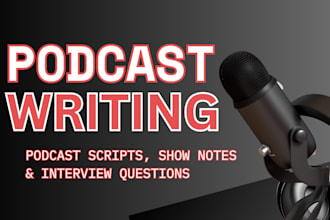 write research engaging podcast scripts tv show note podcast interview questions
