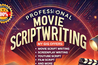 write a professional movie script, screenplay, film script