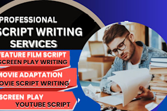 professional scriptwriting for movies TV, screenplay and creative film script