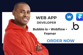 build your bubble io, framer, or webflow web application