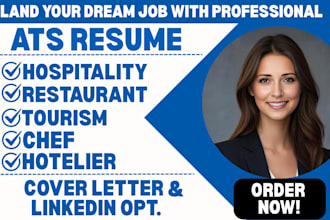 write a hospitality, restaurant, tourism, chef, and hotelier resume