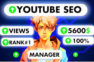 be your youtube channel growth manager and SEO expert