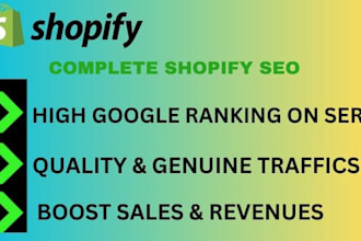 do complete shopify seo to improve ecommerce ranking, sales, and organic traffic