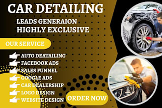 generate auto detailing  car dealership car wash leads facebook ads leads seo