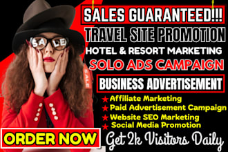 boost travel site promotion, resort, hotel marketing, solo ads to get bookings