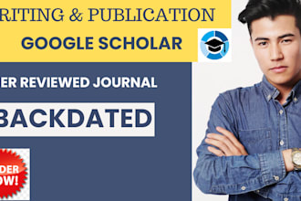 write and backdate and publish article in google scholar peer reviewed journals