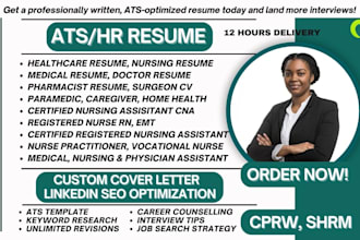 write healthcare, medical, nursing, cna rn, paramedic, surgeon, caregiver resume