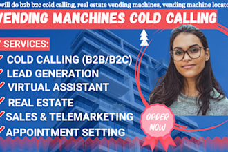 do b2b b2c cold calling, real estate vending machines, vending machine locator