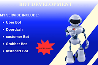 do instacart bot, uber bot ,grabber bot, spark driver bot, shopper bot