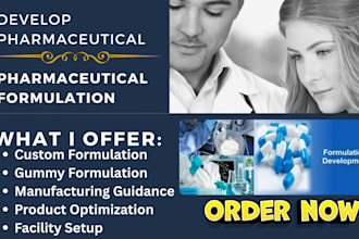 develop pharmaceutical product formulations