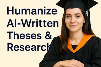 proofread, edit, plagiarism check, humanize ai thesis or any academic content