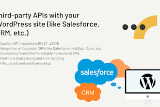 integrate third party apis with your wordpress site like salesforce, CRM, etc