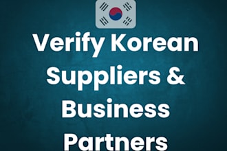 verify korean suppliers or partners for you