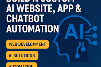 build a custom ai chatbot website and automation for your business