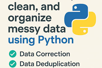 extract, clean, and organize messy data using python