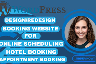design wordpress booking website with online scheduling or appointment system