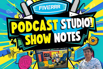 write engaging podcast show notes