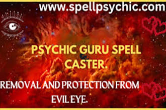 remove black spells, negativities, blockages, evil eyes, third party etc